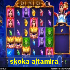 skoka altamira